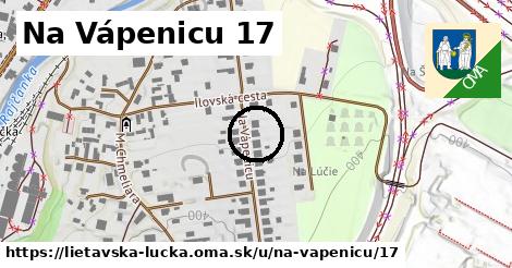 Na Vápenicu 17, Lietavská Lúčka