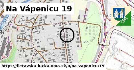 Na Vápenicu 19, Lietavská Lúčka