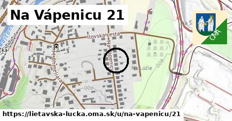 Na Vápenicu 21, Lietavská Lúčka