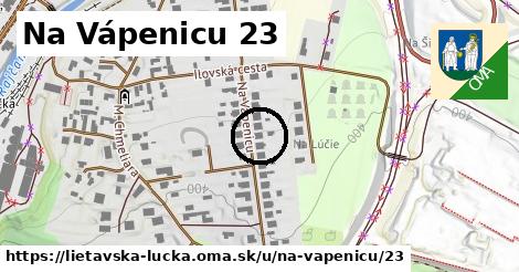 Na Vápenicu 23, Lietavská Lúčka