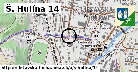 Š. Hulína 14, Lietavská Lúčka