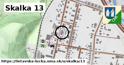 Skalka 13, Lietavská Lúčka