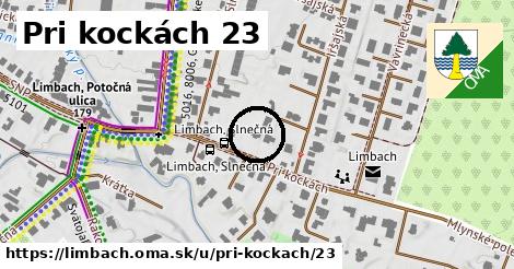 Pri kockách 23, Limbach
