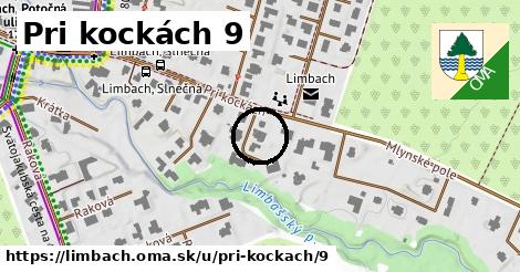 Pri kockách 9, Limbach