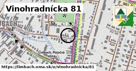 Vinohradnícka 81, Limbach