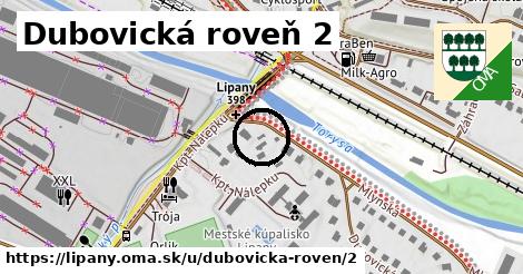 Dubovická roveň 2, Lipany