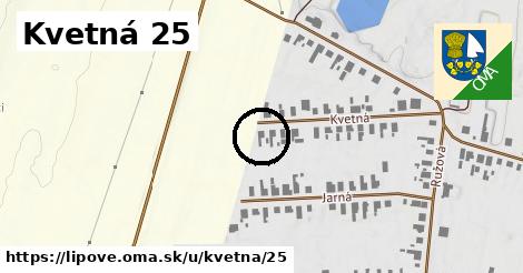 Kvetná 25, Lipové