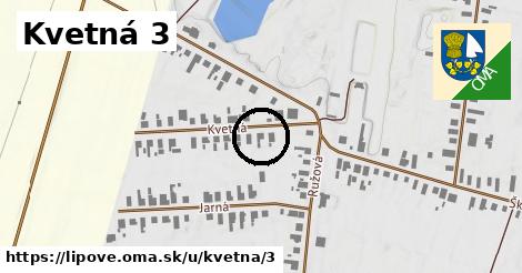 Kvetná 3, Lipové