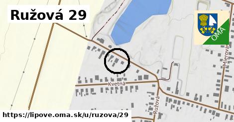 Ružová 29, Lipové