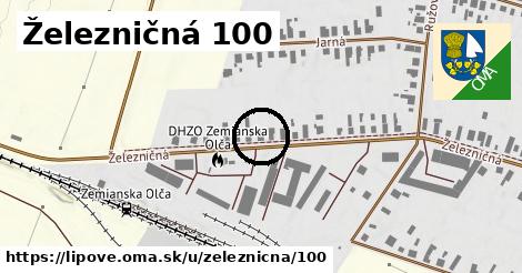 Železničná 100, Lipové