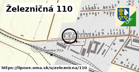 Železničná 110, Lipové