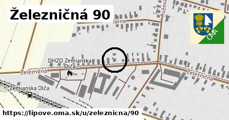Železničná 90, Lipové