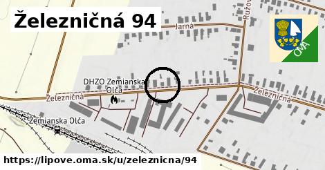 Železničná 94, Lipové