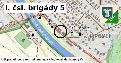 I. čsl. brigády 5, Lipovec, okres MT