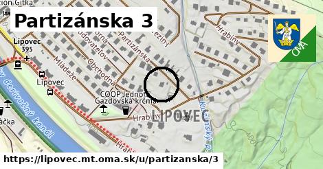 Partizánska 3, Lipovec, okres MT