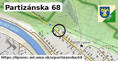 Partizánska 68, Lipovec, okres MT