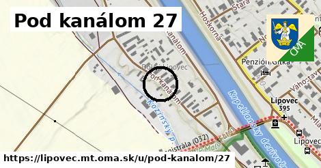 Pod kanálom 27, Lipovec, okres MT