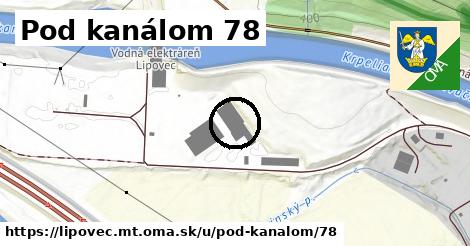 Pod kanálom 78, Lipovec, okres MT
