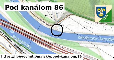 Pod kanálom 86, Lipovec, okres MT