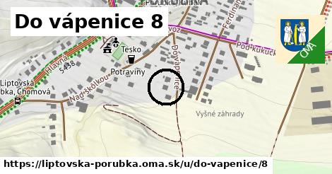 Do vápenice 8, Liptovská Porúbka