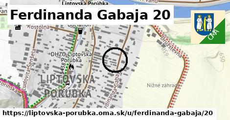 Ferdinanda Gabaja 20, Liptovská Porúbka