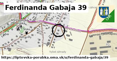 Ferdinanda Gabaja 39, Liptovská Porúbka