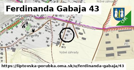 Ferdinanda Gabaja 43, Liptovská Porúbka