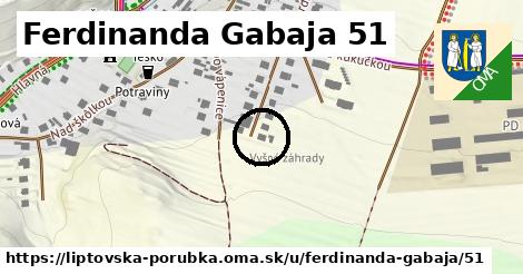 Ferdinanda Gabaja 51, Liptovská Porúbka