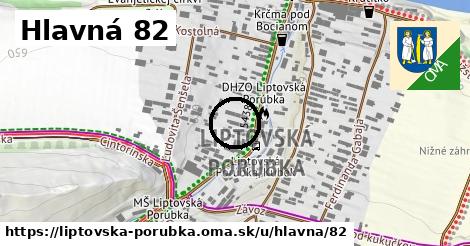 Hlavná 82, Liptovská Porúbka
