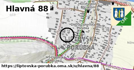 Hlavná 88, Liptovská Porúbka