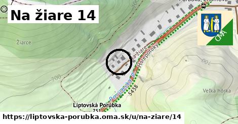Na žiare 14, Liptovská Porúbka