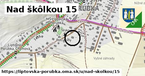 Nad škôlkou 15, Liptovská Porúbka