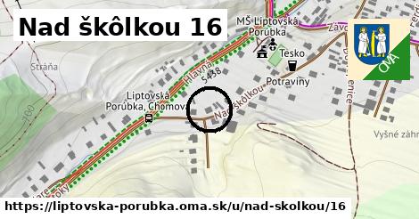 Nad škôlkou 16, Liptovská Porúbka