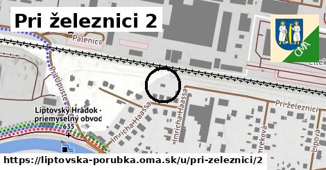 Pri železnici 2, Liptovská Porúbka