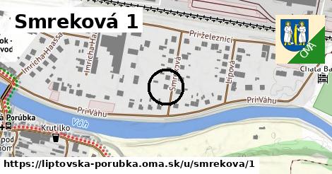 Smreková 1, Liptovská Porúbka