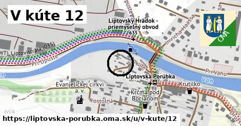 V kúte 12, Liptovská Porúbka