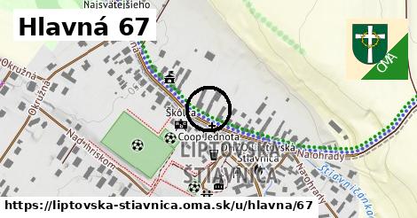 Hlavná 67, Liptovská Štiavnica