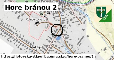 Hore bránou 2, Liptovská Štiavnica