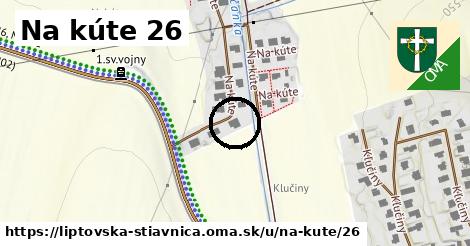 Na kúte 26, Liptovská Štiavnica