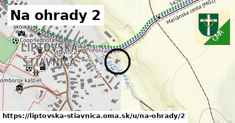 Na ohrady 2, Liptovská Štiavnica