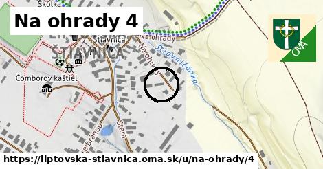 Na ohrady 4, Liptovská Štiavnica