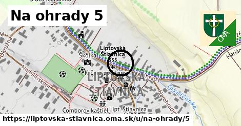 Na ohrady 5, Liptovská Štiavnica