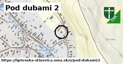 Pod dubami 2, Liptovská Štiavnica