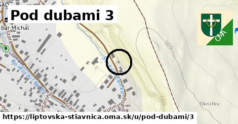 Pod dubami 3, Liptovská Štiavnica