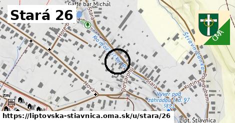 Stará 26, Liptovská Štiavnica