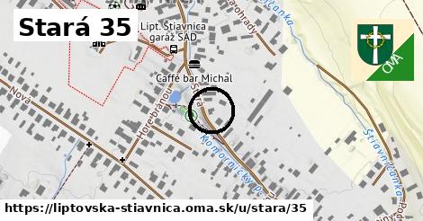 Stará 35, Liptovská Štiavnica