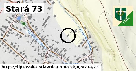 Stará 73, Liptovská Štiavnica