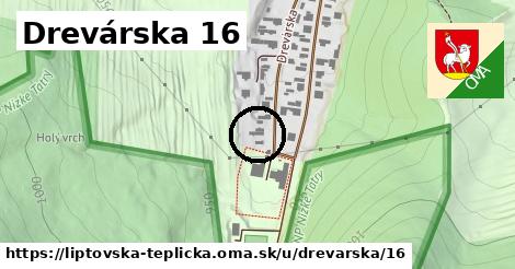 Drevárska 16, Liptovská Teplička