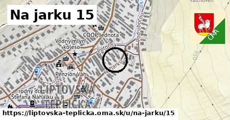 Na jarku 15, Liptovská Teplička