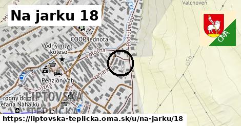 Na jarku 18, Liptovská Teplička